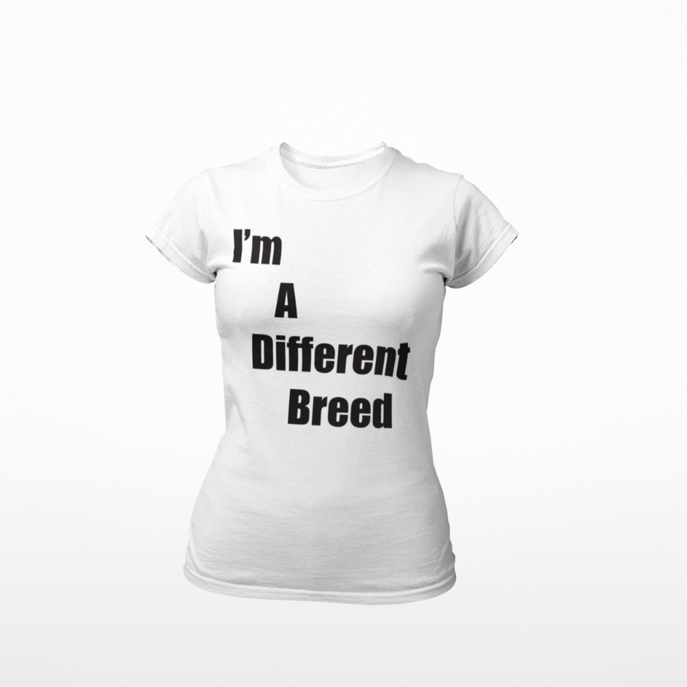 IM A Different Breed Tshirt - Picture 3 of 3